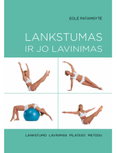 Lankstumas ir jo lavinimas. Lankstumo lavinimas pilateso met - Humanitas