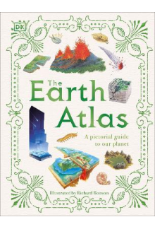 The Earth Atlas: A Pictorial Guide to Our Planet - Humanitas