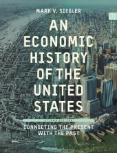 Economic History of the United States: Connecting the Present with the Past - Humanitas