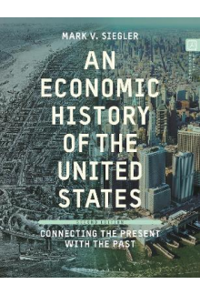 Economic History of the United States: Connecting the Present with the Past - Humanitas