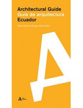 Ecuador: Architectural Guide Gua de arquitectura - Humanitas