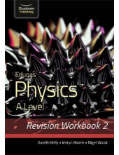 Eduqas Physics A Level - Revision Workbook 2 - Humanitas
