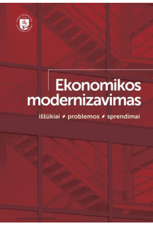 Ekonomikos modernizavimas. 4t.Iššūkiai, problemos, sprendima - Humanitas