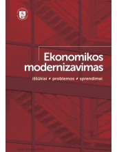 Ekonomikos modernizavimas: iššūkiai, problemos, sprendimai - Humanitas