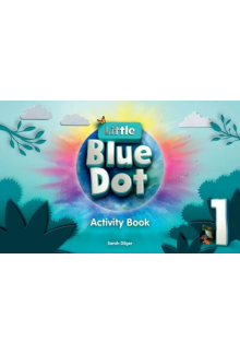 Little Blue Dot 1 Activity book (pratybos) Beginner (Pre-A1) - Humanitas