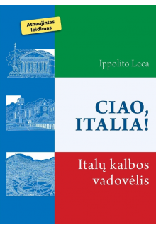 Ciao Italia.Italų kalbos vadovėlis. Atnaujintas leidimas - Humanitas