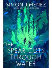 The Spear Cuts Through Water - Humanitas