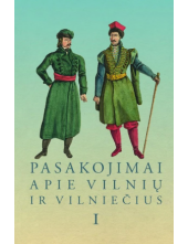 Pasakojimai apie Vilnių ir vilniečius I - Humanitas