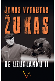 Be užuolankų II - Humanitas