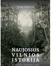 Naujosios Vilnios istorija iki Antrojo pasaulinio karo - Humanitas