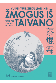 Žmogus iš Taivano. Tikra Cai Kunlino istorija - Humanitas