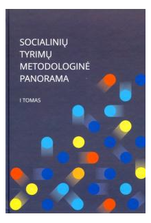 Socialinių tyrimų metodologinė panorama I tomas - Humanitas