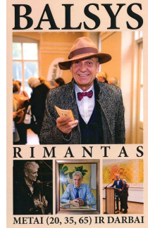 Balsys Rimantas. Metai ir darbai - Humanitas