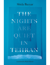 The Nights Are Quiet in Tehran - Humanitas