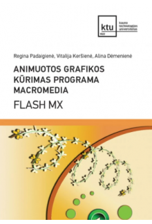 Animuotos grafikos kūrimas pro grama Macromedia Flash MX - Humanitas