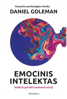 Emocinis intelektas. Kodėl jis gali būti svarbesnis nei IQ - Humanitas