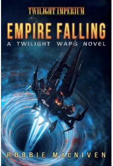 Empire Falling: Novel 1 A Twilight Wars - Humanitas