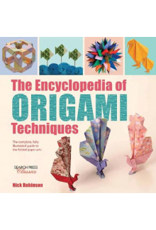 The Encyclopedia of Origami Techniques: The Complete Guide - Humanitas