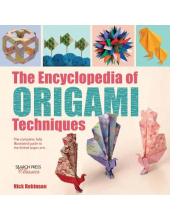 The Encyclopedia of Origami Techniques: The Complete Guide - Humanitas