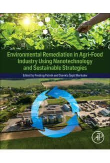 Environmental Remediation in Agri-Food Industry Using Nanotechnology and Sustainable Strategies - Humanitas
