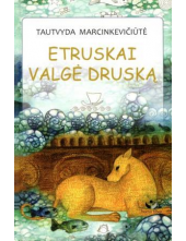 Etruskai valgė druską - Humanitas