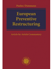 European Preventive Restructuring: An Article-by-Article Commentary - Humanitas