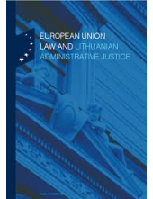 European Union Law and Lithuanian Administrative Justice - Humanitas