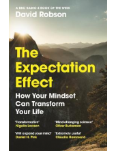The Expectation Effect : How Your Mindset Can Transform - Humanitas