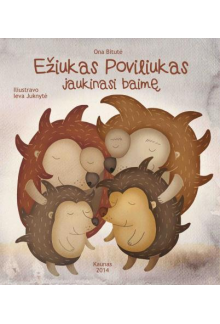 Ežiukas Poviliukas jaukinasi baimę - Humanitas
