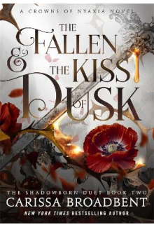 The Fallen and the Kiss of Dusk 4  (Crowns of Nyaxia) PRE-ORDER. We will deliver the book within 3-4 weeks after release. Official release date: 2025-08-05 - Humanitas