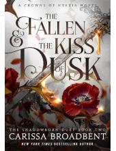The Fallen and the Kiss of Dusk 4  (Crowns of Nyaxia) PRE-ORDER. We will deliver the book within 3-4 weeks after release. Official release date: 2025-08-05 - Humanitas