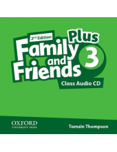 Family and Friends Plus 3 CD (2nd. edition) - Humanitas
