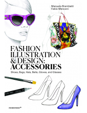 Fashion Illustration And Design: Accesories - Humanitas