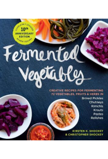 Fermented Vegetables, 10th Anniversary Edition - Humanitas