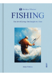 Fishing : Worlds of Wisdom - Humanitas