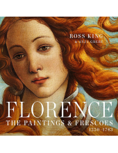 Florence : The Paintings & Frescoes, 1250-1743 - Humanitas