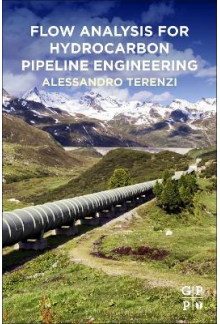 Flow Analysis for Hydrocarbon Pipeline Engineering - Humanitas