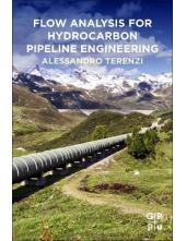 Flow Analysis for Hydrocarbon Pipeline Engineering - Humanitas