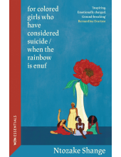 for colored girls who have considered suicide / when the rainbow is enuf - Humanitas