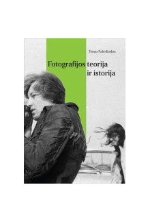 Fotografijos teorija ir istorija - Humanitas