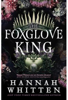 The Foxglove King Book 1 The Nightshade Crown - Humanitas