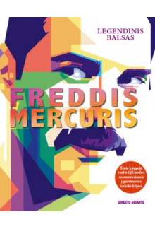 Freddis Mercuris.Legendinis balsas - Humanitas