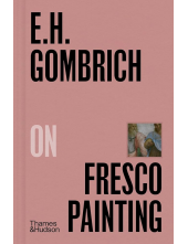 E.H.Gombrich on Fresco Painting - Humanitas