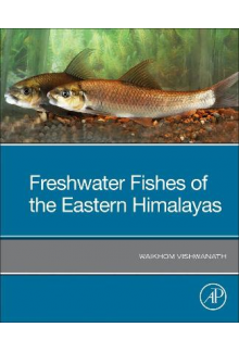 Freshwater Fishes of the Eastern Himalayas - Humanitas