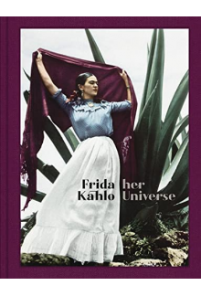 Frida Kahlo: Her Universe - Humanitas