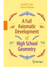 A Full Axiomatic Development of High School Geometry - Humanitas