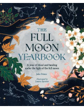 The Full Moon Yearbook: A Year of Ritual and Healing - Humanitas