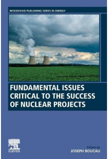 Fundamental Issues Critical to the Success of Nuclear Projects - Humanitas