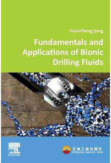 Fundamentals and Applications of Bionic Drilling Fluids - Humanitas