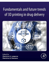 Fundamentals and Future Trends of 3D Printing in Drug Delivery - Humanitas